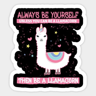 'Unless You Can Be A LlamaCorn' Alpaca Llama Trendy Sticker